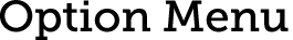 Option Menu